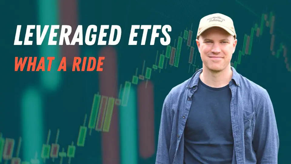 Investing in leveraged ETFs: My experience