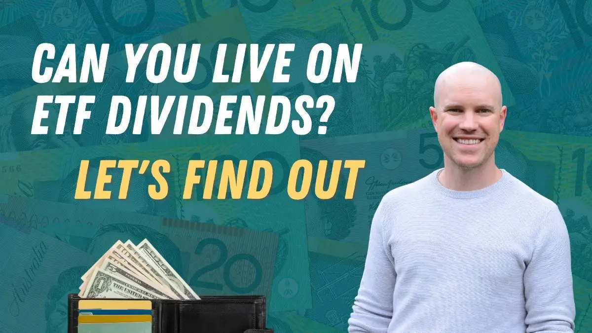 Living off dividends using ETF dividends